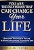 Motivational: You Are The Only Person That Can Change Your Life. - Discover The Secrets To Living A Happier And More Fulfilling Life. (Motivational, Healthy, Living Healthy, Happiness, Self Help)