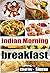 Indian Breakfast Recipes