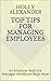 Top Tip's for Managing Employee Relations by Holly Alexander