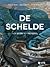 De Schelde: Van bron tot monding