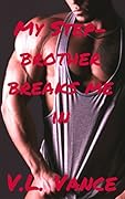 My Step-Brother Breaks Me In
