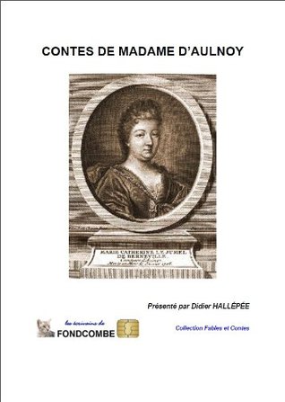 contes-de-madame-d-aulnoy-by-marie-catherine-d-aulnoy
