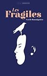 Les fragiles Les fragiles