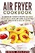 Air Fryer Cookbook