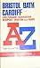 Bristol, Bath, Cardiff A-Z Street Atlas and Index