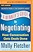 Winner's Guide to Negotiating, A