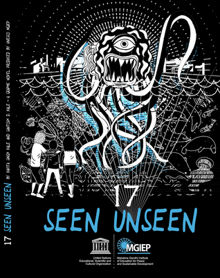 17 Seen Unseen: A Graphic Novel