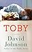 Toby: A Novel