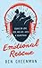 Emotional Rescue: Essays on Love, Loss, and Life―With a Soundtrack