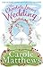 The Chocolate Lovers' Wedding by Carole Matthews