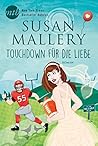 Touchdown für die Liebe (Fool's Gold 21) by Susan Mallery
