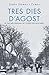 Tres dies d'agost (Inspector Mascarell 7)