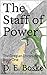 The Staff of Power: The Dregian Chronicles Book One