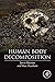 Human Body Decomposition
