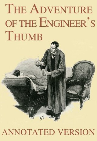 The Adventure of the Engineer’s Thumb - Annotated Version
