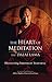 THE HEART OF MEDITATION by DALAI LAMA by Dalai Lama XIV THE HEART OF MEDITATION by DALAI LAMA by Dalai Lama XIV