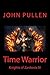 Time Warrior (Knights of Za...