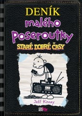 Deník malého poseroutky: Staré dobré časy (Deník malého poseroutky, #10)