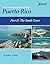 The Island Hopping Digital Guide To Puerto Rico - Part II - The South Coast: Including La Parguera, Guanica, Ponce, Salinas, Jobos, and Puerto Patillas