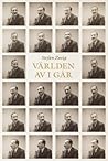 Världen av i går by Stefan Zweig