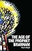 THE AGE OF THE PROPHET BRANHAM by Paul C. Boyd