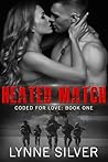 Heated Match by Lynne Silver