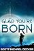 Glad You're Born (Alien Mys...