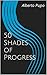 50 Shades of Progress