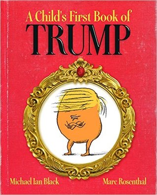 A Child's First Book of Trump (Hardcover)