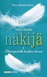 Näkijä: Elämänpolulla henkien kanssa