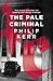 The Pale Criminal (Bernie Gunther, #2)