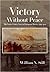 Victory Without Peace: The ...