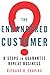 The Endangered Customer: 8 Steps to Guarantee Repeat Business