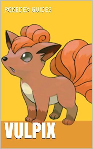 Vulpix (Kindle Edition)