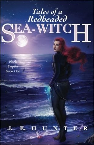 Tales of a Redheaded Sea-Witch (Black Depths #1)