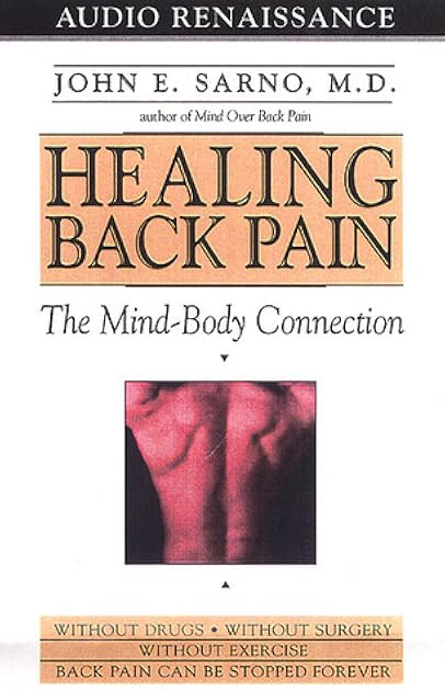 Healing Back Pain: The Mind-Body Connection