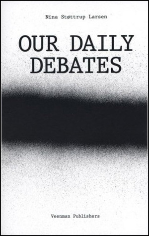 Our Daily Debates (Paperback)