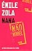 Nana by Émile Zola
