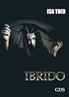 Ibrido by Isa Thid