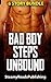 Bad Boy Steps Unbound