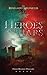 Heroes and Liars (The Reneg...