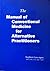 The Manual of Conventional Medicine for Alternative Practitioners (v. 1 & 2)