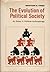 The Evolution of Political Society: An Essay in Political Anthropology