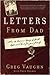 Letters From Dad by Greg Vaughn