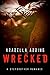 Wrecked by Arabella Abbing