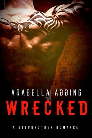 Wrecked (Kindle Edition)