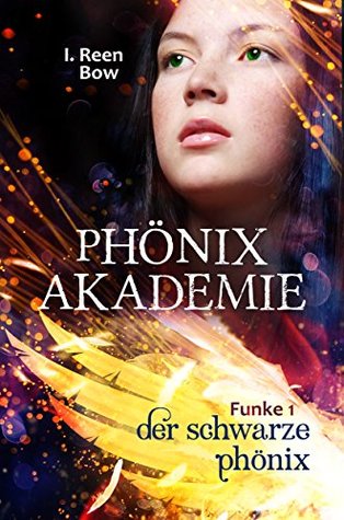 Der schwarze Phönix (Phönixakademie, Funke 1)