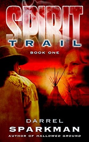 Spirit Trail (Kindle Edition)