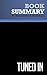 Summary: Tuned In: Review and Analysis of Stull, Meyers and Meerman Scott's Book