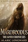 Maroboodus (The Goth Chronicles #1)